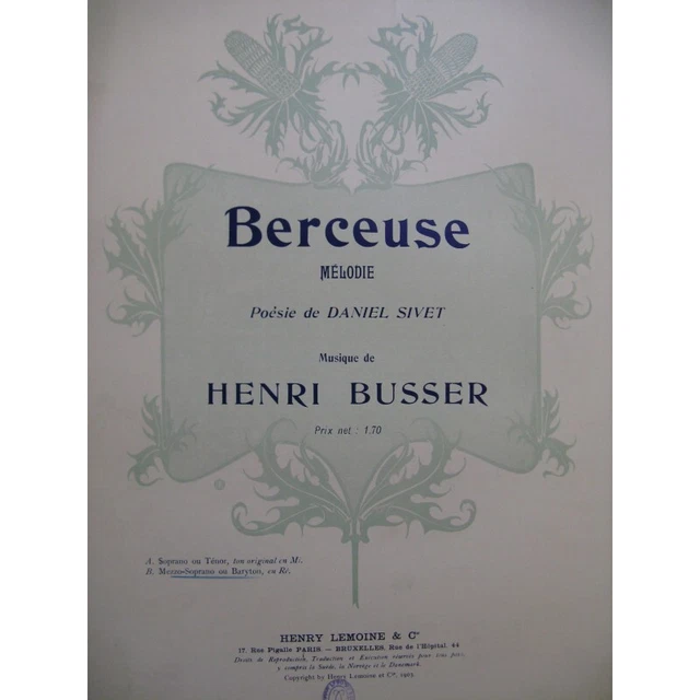 BUSSER Henri Berceuse Chant Piano 1903