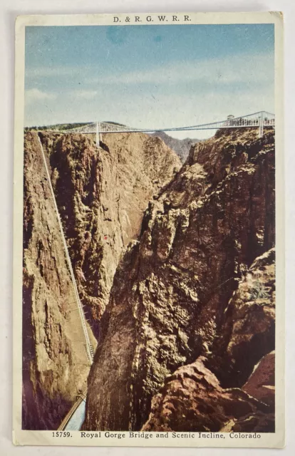 Vintage Postcard ~ Royal Gorge Railroad Bridge & Scenic Incline ~ Colorado CO