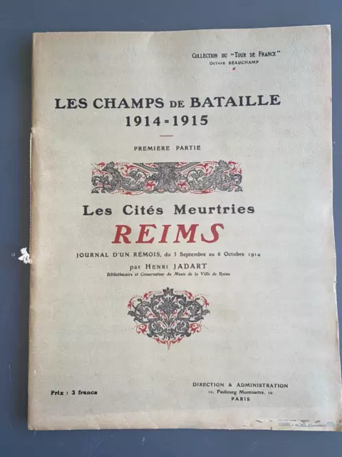 Reims journal d'un rémois - Les Cités Meurtries - Champs de Bataille 1914-1915