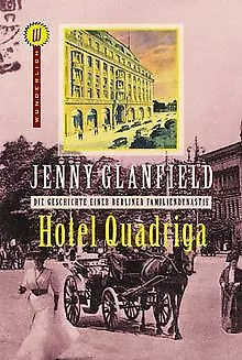 Hotel Quadriga. Die Geschichte einer Berliner Familiendy... | Buch | Zustand gut
