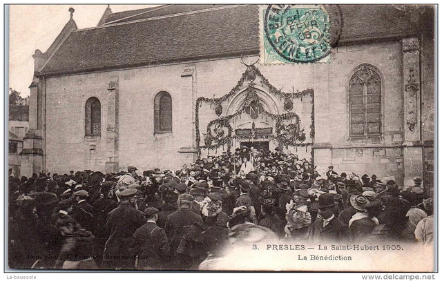 95 PRESLES - saint hubert 1905 - la benediction