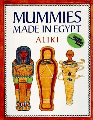Mummies Made in Egypt (Reading Rainbow Books) by Aliki
