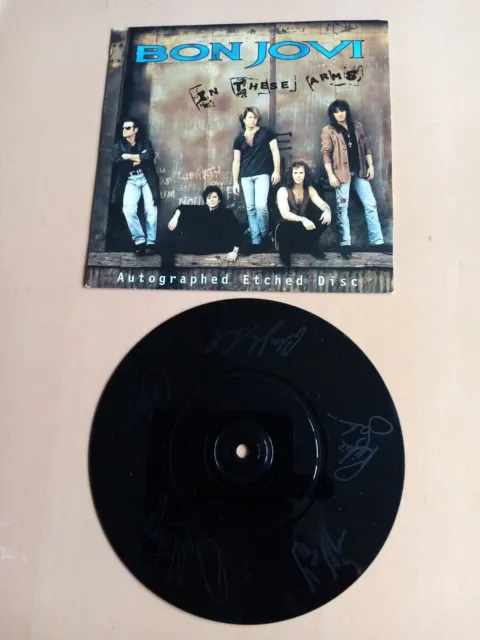 Bon Jovi. In These Arms. 7" Autographed Etched Vinyl. 1992