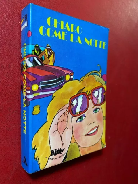 KITTY n.19 MISENO - CHIARO COME LA NOTTE Mondadori (1975) Libro da passeggio