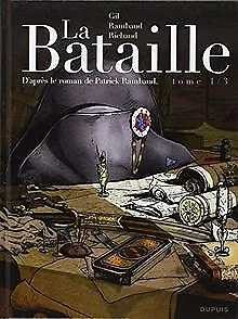 La bataille, tome 1 von Patrick Rambaud, Frédéric R... | Buch | Zustand sehr gut