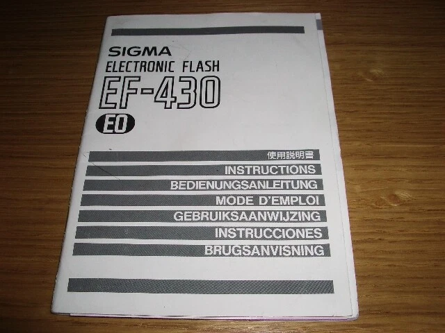 Sigma Ef-430 Flashgun Eo Canon Eos Ef Flash Instruction Operating Manual Book