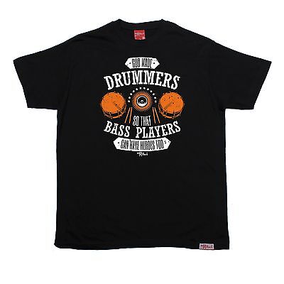 BM God Drummers Bass Heroes Too T-SHIRT Drum Rock  Band Funny Gift Birthday