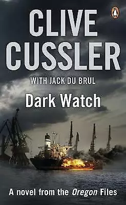 du Brul, Jack : Dark Watch: Oregon Files #3: Clive Cussl FREE Shipping, Save £s