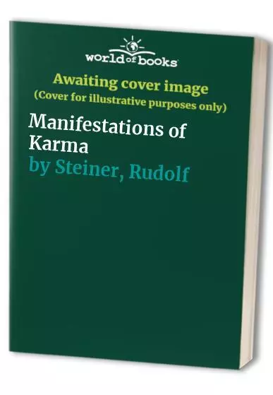 Manifestations of Karma, Steiner, Rudolf