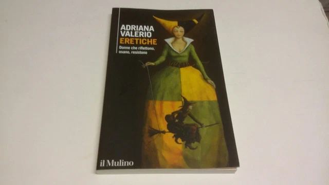 A. Valerio, Eretiche, il Mulino, 23d22