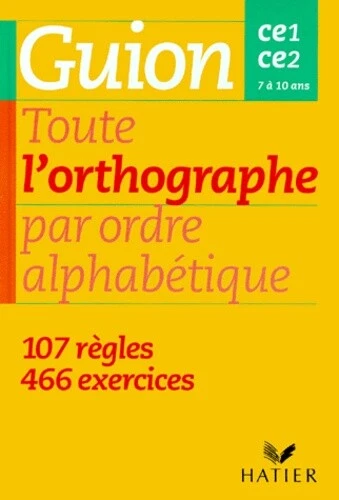 L'orthographe quotidienne au CE1 - Gabriel Bois - V163495
