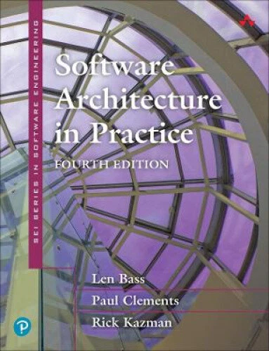 SOFTWARE ARCHITECTURE IN Practice (SEI Series in Software Engineering ...