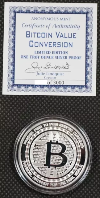 BITCOIN VALUE CONVERSION 1 oz .999 Solid Silver Proof Round Capsuled Coin W/ COA
