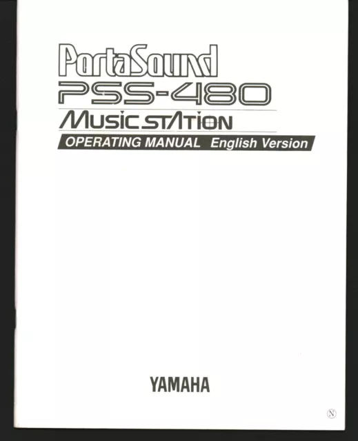 Yamaha PSS-480 Portasound Music Station Keyboard Synthesizer Operating Manual