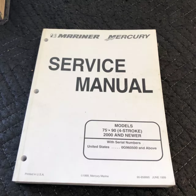 1999 Mercury/Mariner Outboards 75 90 Models (4 Stroke) Service Manual 90-858895