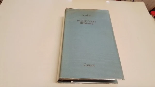 STENDHAL- PASSEGGIATE ROMANE- GARZANTI 1983, 18d24 STENDHAL- PASSEGGIATE ROMANE- GARZANTI 1983, 18d24