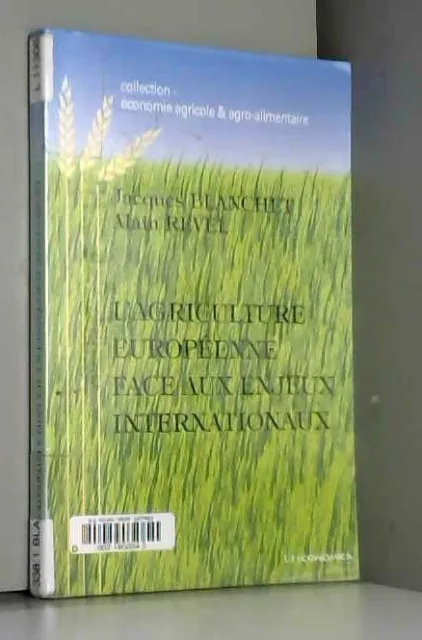 L'agriculture européenne face aux enjeux internationaux