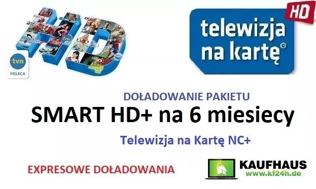 6 m-cy SMART HD Telewizja na Karte Aufladung NC+ TVN Doladowanie Polsat TnK NC+