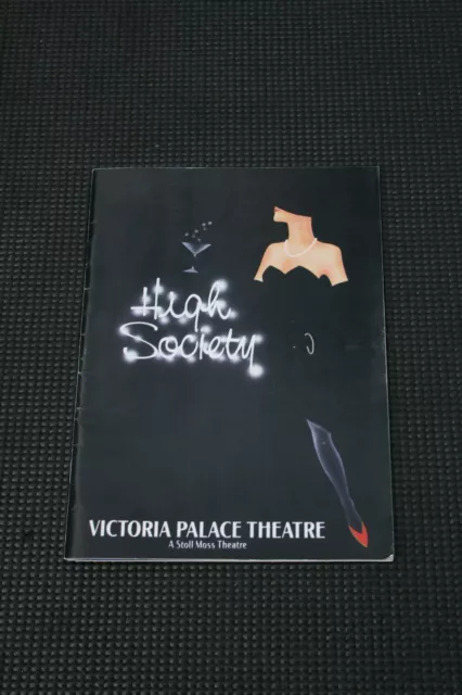 High Society - 1987 Victoria Palace Theatre Programme - Trevor Eve, Stephen Rea