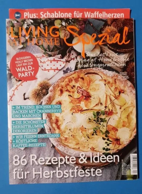 Living at Home 2018 Spezial 24  86 Rezepte&Ideen für Herbstfeste  ungelesen 1A