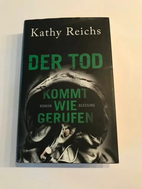 Kathy Reichs Der Tod kommt wie gerufen  Tempe Brennan 11
