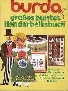 Burda Großes buntes Handarbeitsbuch. Folge I von Kopp, H... | Buch | Zustand gut