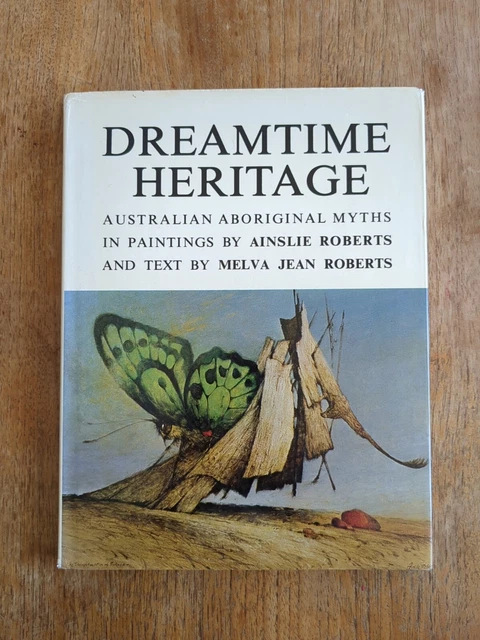 THE DREAMTIME AINSLIE Roberts Aboriginal Myths Australian Art 1st ...