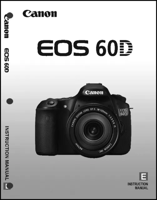 Canon EOS 60D Digital Camera User Instruction Guide  Manual