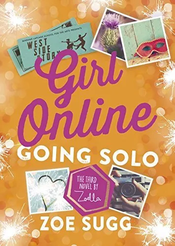 Girl Online: Going Solo by Sugg, Zoe (Zoella) Book The Cheap Fast Free Post