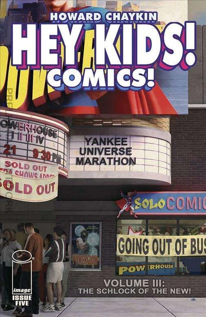 Hey Kids! Comics!: The Schlock of the New! #5 VF/NM; Image | Howard Chaykin (vol