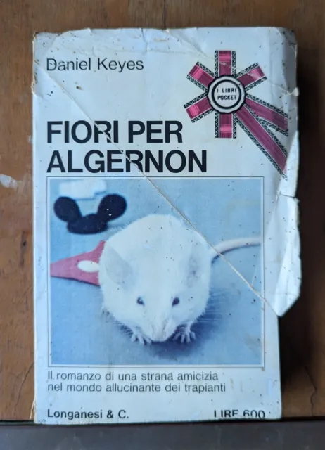 FIORI PER ALGERNON - Daniel Keyes - Longanesi, 1967 Psico - Prima Edizione  EUR 32,00 - PicClick IT