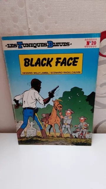 Les Tuniques Bleues Tome 20 Black Face Eo Lambil & Cauvin 1983