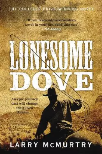 Larry McMurtry Lonesome Dove (Poche) Lonesome Dove