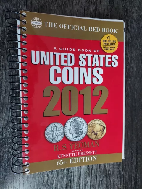 A Guide book of United States coins 2012 65th edition spiral Yeoman