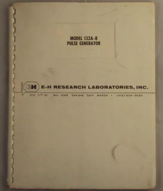 E-H Research Laboratories 132A-8 Pulse Generator Manual, complete w/schematics!