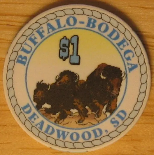 Buffalo Bodega $1 Casino Poker Chip Deadwood South Dakota