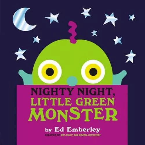 Nighty Night, Little Green Monster by Ed Emberley: New