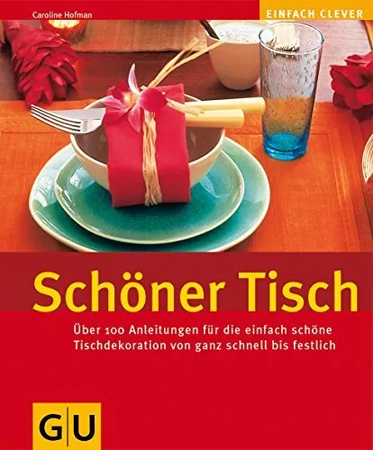 Schöner Tisch . GU einfach clever-