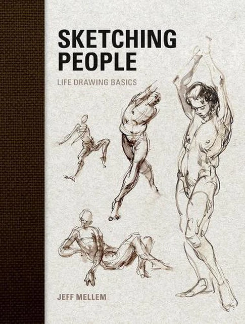 Sketching People: Life Drawing Basics by Jeff Mellem (English) Paperback Book