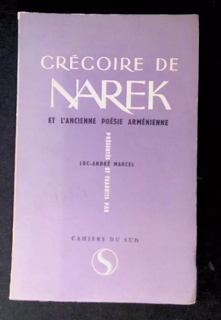 Luc-André Marcel, Grégoire de Narek et l'ancienne poésie arménienne