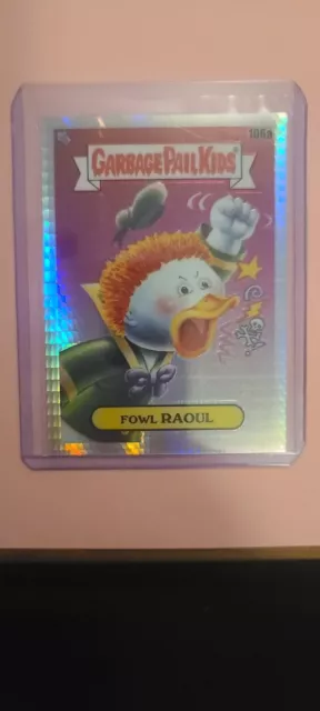 Topps Garbage Pail Kids Chrome 3 Prism Refractor 106a Fowl Raoul 171/199