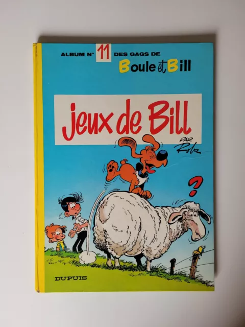 Superbe EO Boule et Bill - Jeux de Bill - Roba - Tome 11 - Rare - TBE+