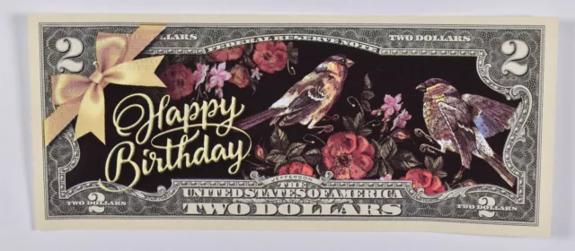 $2 Colorized Happy Birthday Note Bird Flower Adult - Custom Printed FRN *0716