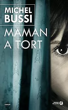 Maman a tort de BUSSI, Michel | Livre | état bon