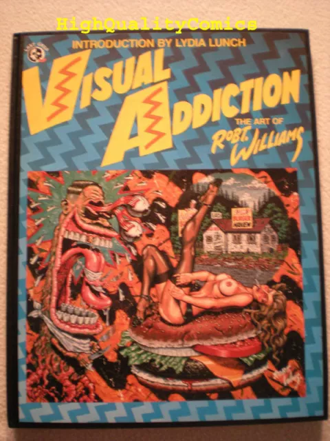 ROBERT WILLIAMS - Limited / Signed HC, VISUAL ADDICTION