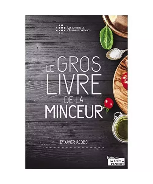 Le Gros livre de la minceur, Jacbos, Xavier