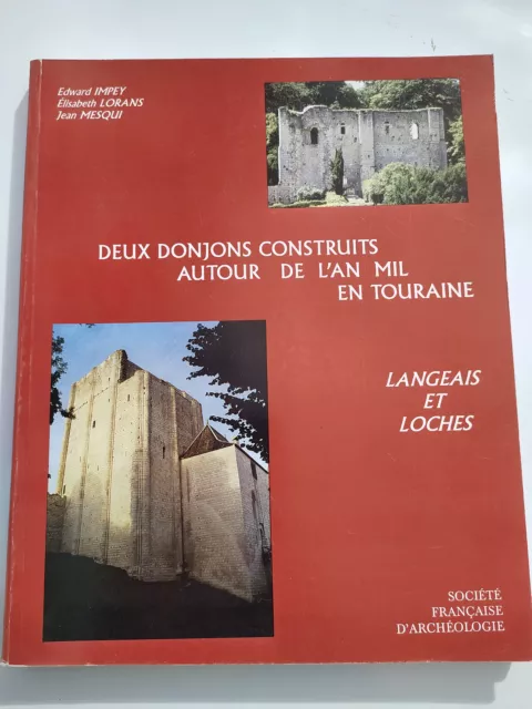 Livre Deux donjons construits autour de l' an Mil en Touraine 1998 archéologie