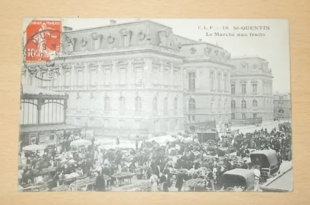 Cpa Carte Postale Saint Quentin Le Marche Aux Fruits 1909 Tres Anime 02 Aisne