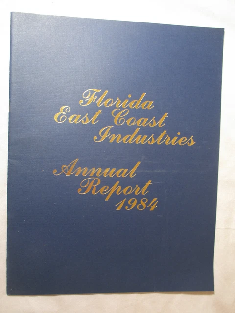 1984 FLORIDA EAST COAST INDUSTRIES Annual Report # 1987 Railways Railroad