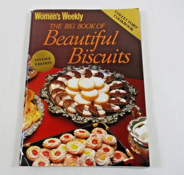 Australian Womens Weekly The Big Book Of Beautiful Biscuits Collectors Edition